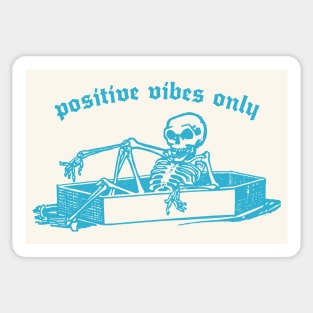 Positive Vibes Only / Retro Nihilist Skeleton Design Sticker